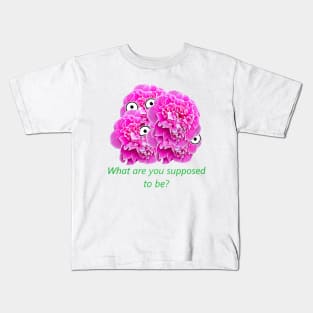 What are you supposed to be? Kids T-Shirt